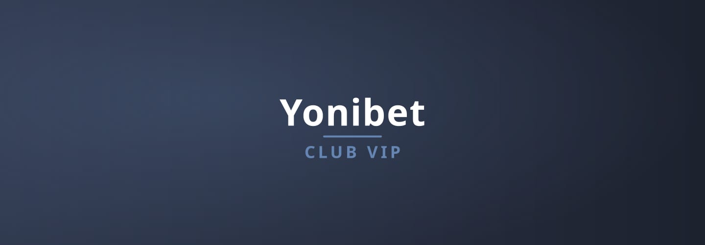 yonibet VIP program benefits